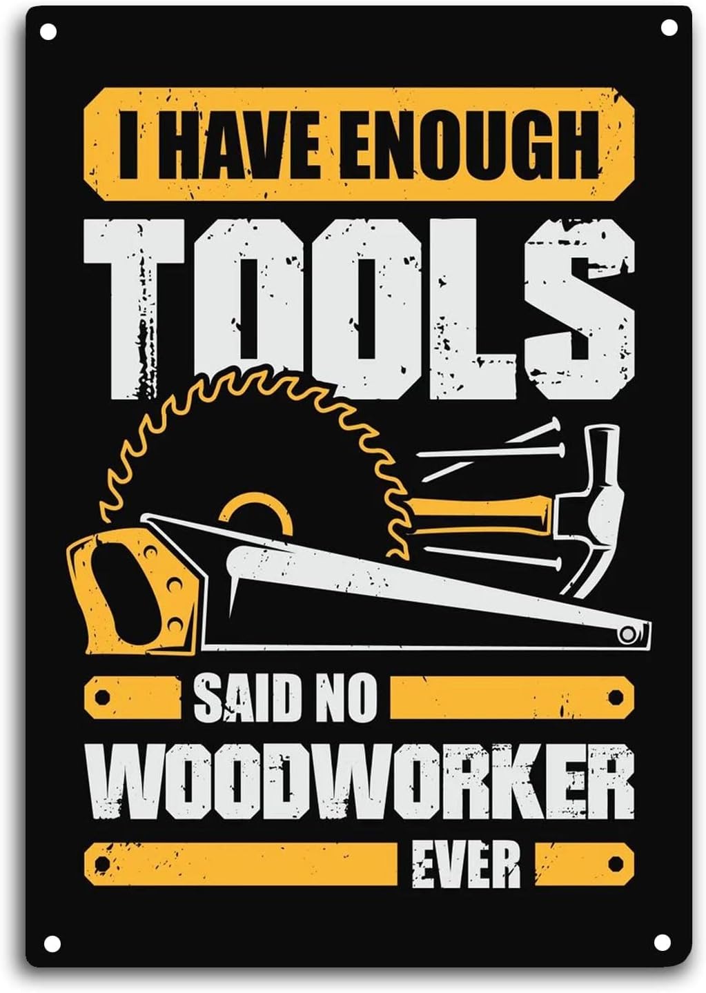 Ağaç İşçisi Teneke Levhası Yet - Woodworking Quotes Funny incelemesi ve fiyatı